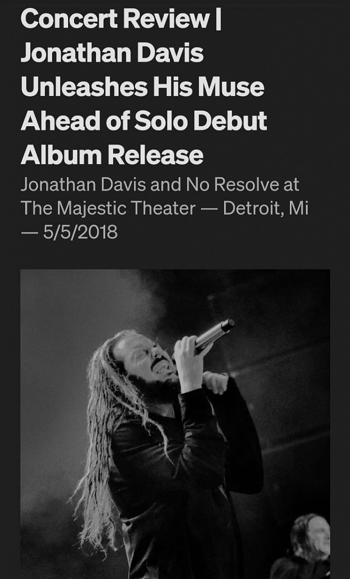 https://medium.com/rezonatr/concert-review-jonathan-davis-unleashes-his-muse-ahead-of-solo-debut-album-release-c8643f726d53